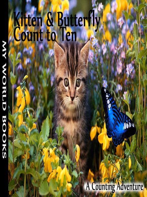 Title details for Kitten and Butterfly Count to Ten by Sandra Brown - Available